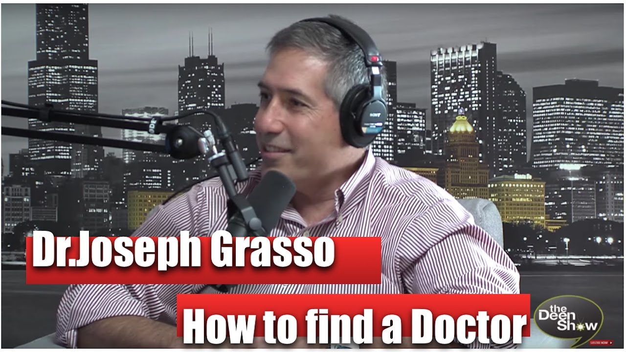 In the episode "How to find a Real Doctor who doesn't just push drugs" on The Deen Show, Dr. Grasso discusses the pitfalls...