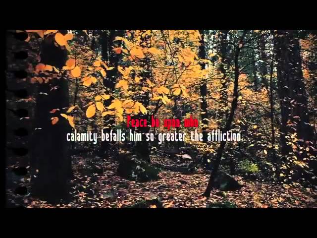 Thus if a man faces adversities, pain and torments in this world and is overtaken therein by waves of calamities and tribu...