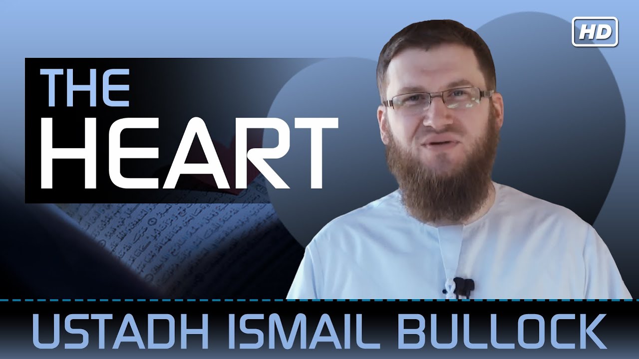 The Heart ᴴᴰ - by Ustadh Ismail Bullock
Assalaamu Alaikum Wa Rahmatullahi Wa Barakaathuhu
This is your brother Ismail ...