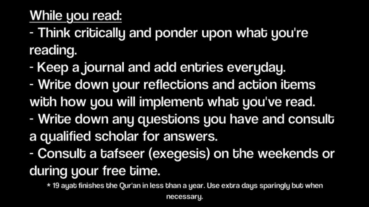 Read 19 ayat a day and finish the Qur'an in less than a year. Keep a journal of your reflections as well as action items o...