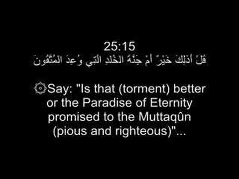 1. Blessed be He Who sent down the criterion (of right and wrong, i.e. this Qur'an) to His slave (Muhammad ) that he may b...